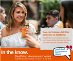 Deafblind awareness week - You can\'t always tell someone is deafblind