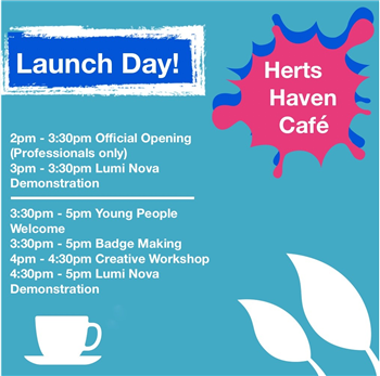 Herts Haven Cafe launch day flyer